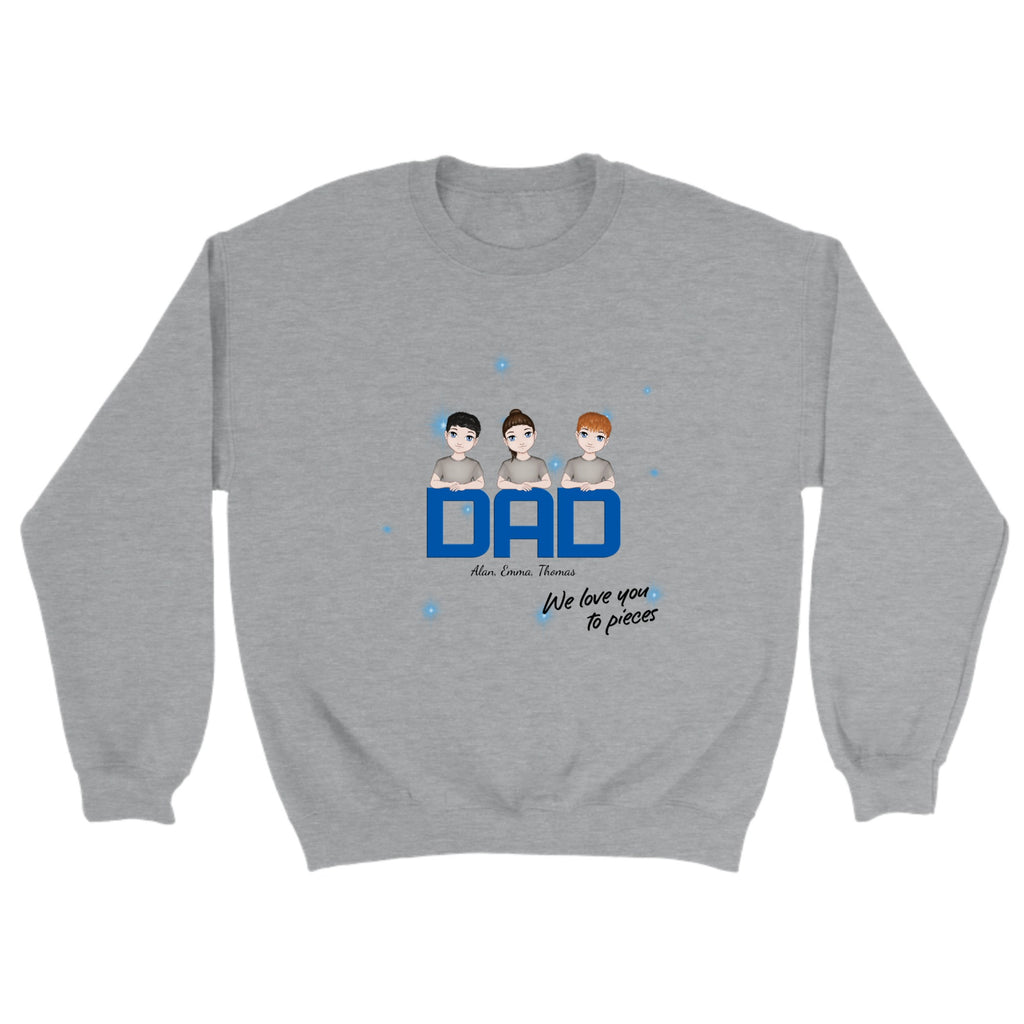 Personalized Sweatshirt DAD We Love You