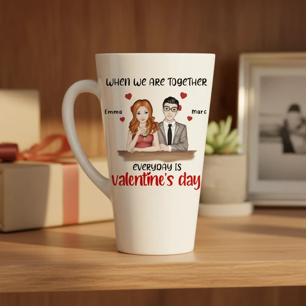 Personalized Mug Every Day is Valentine's Day With You