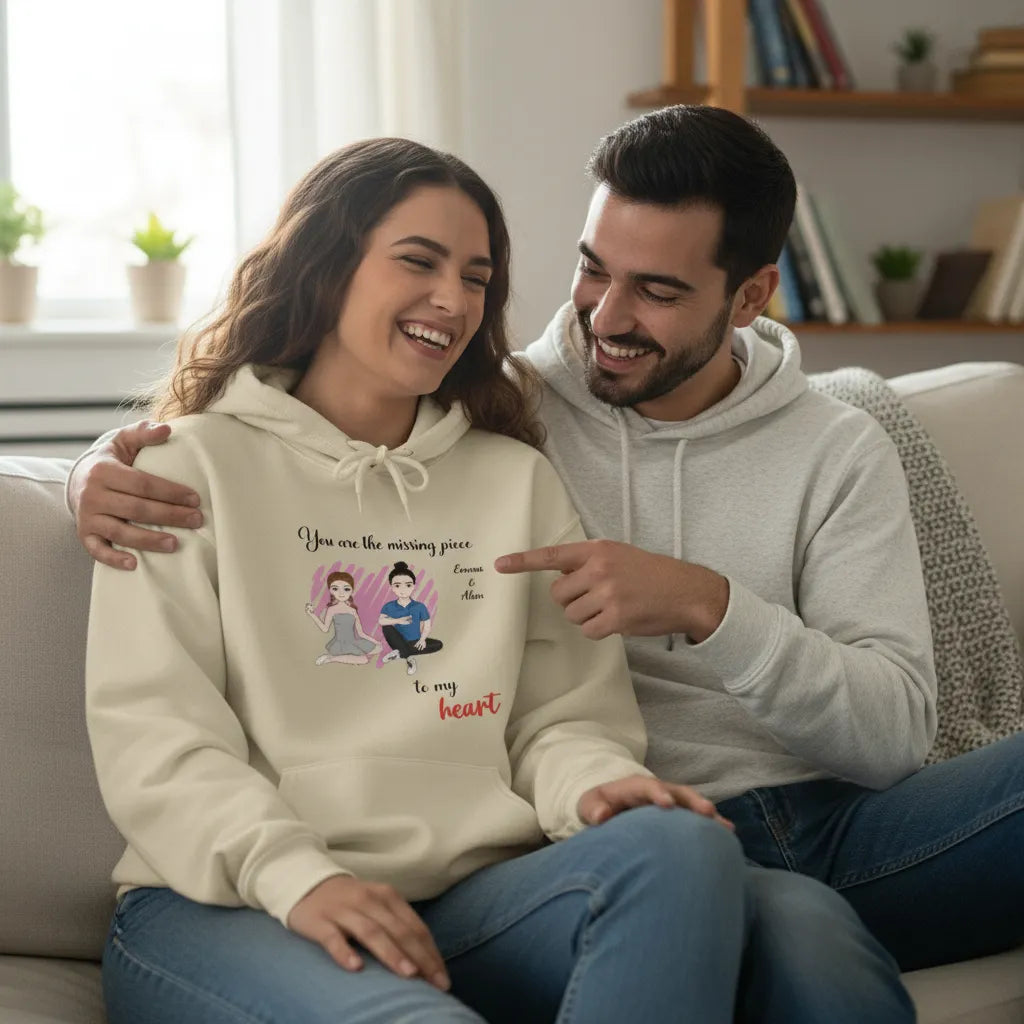 Personalized Hoodie You are the missing piece to my heart