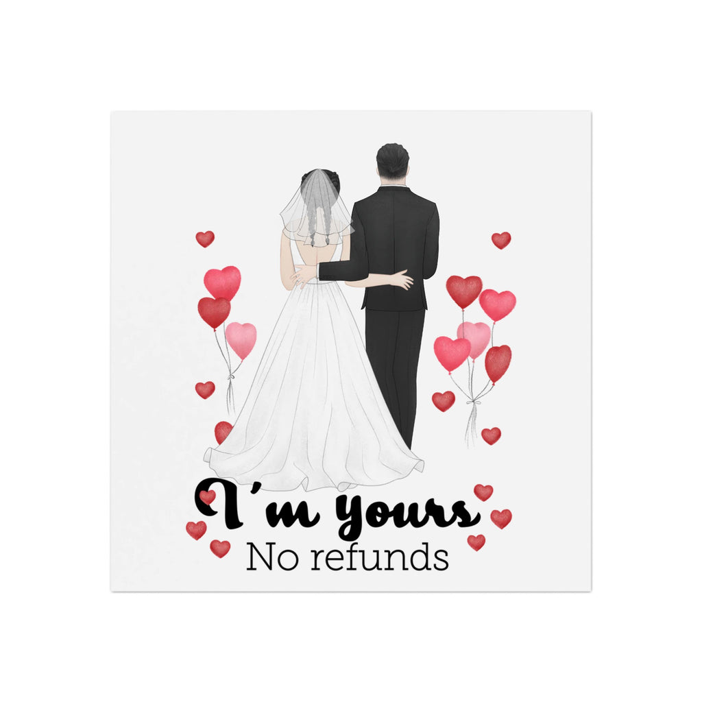 Customized Magnetic Magnet I am Yours No Refunds