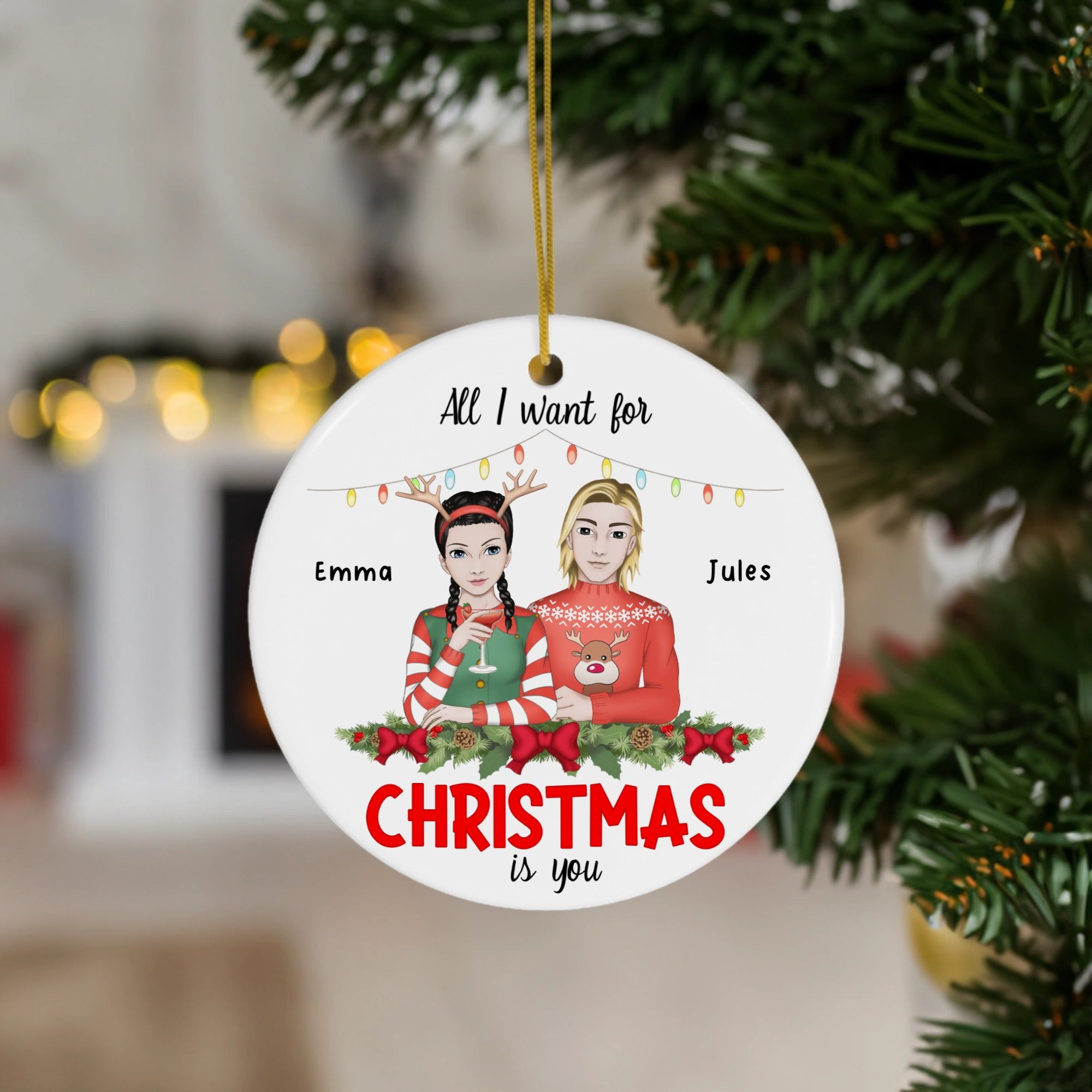 Customized Ornament All I Want For Christmas Is You