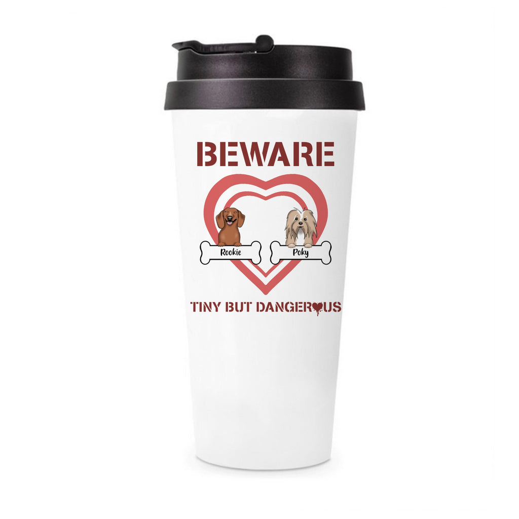 Customized Tumbler Tiny Dogs But Dangerous