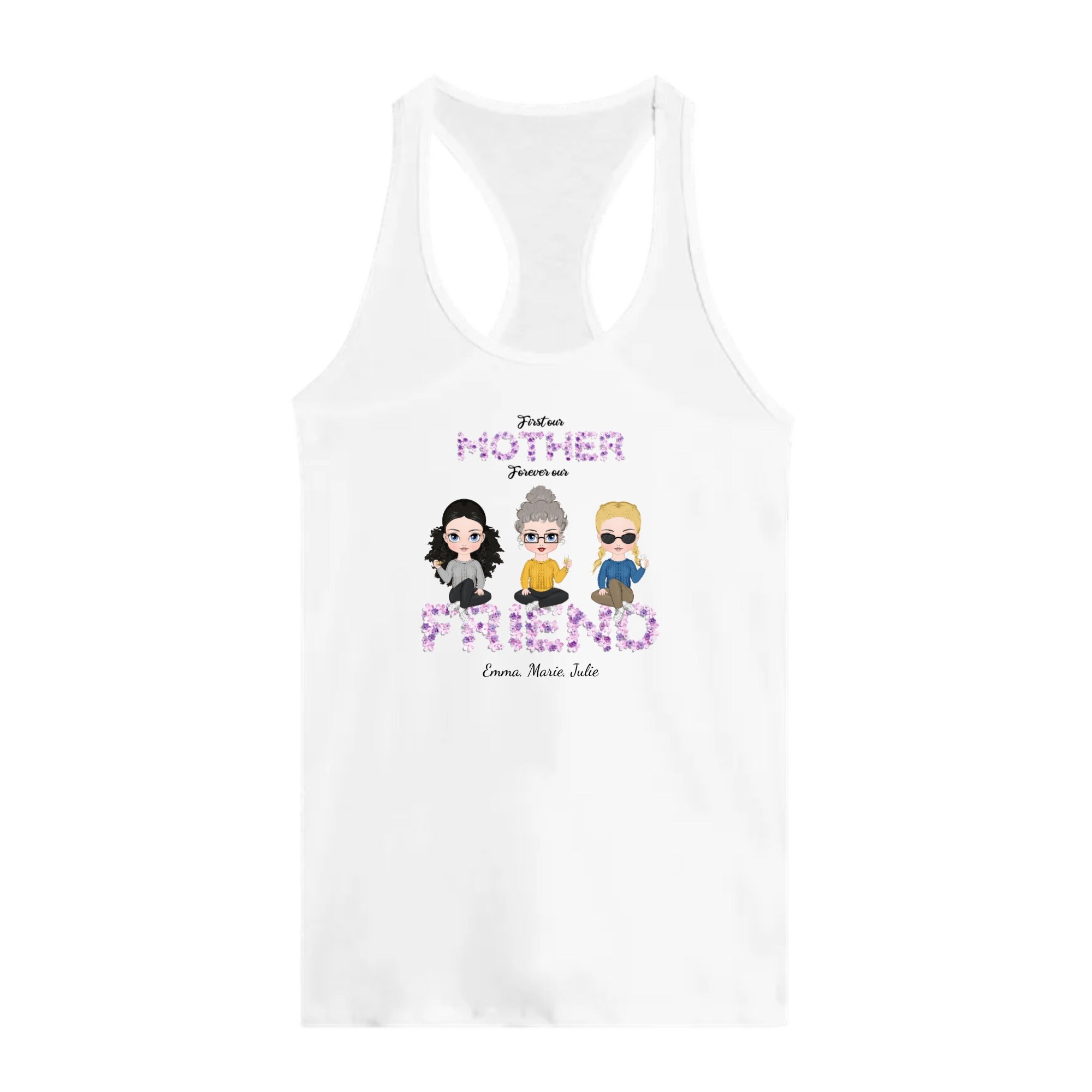 Customized Women's Tank Top First Our Mother Forever Our Best Friend