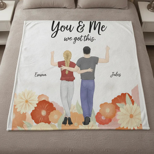 Personalized Blanket You and Me We Got This
