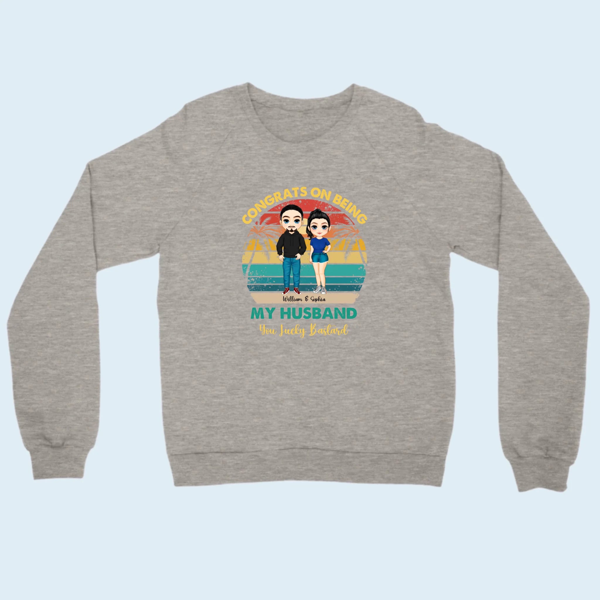 Personalized Sweatshirt Husband & Wife Anniversary