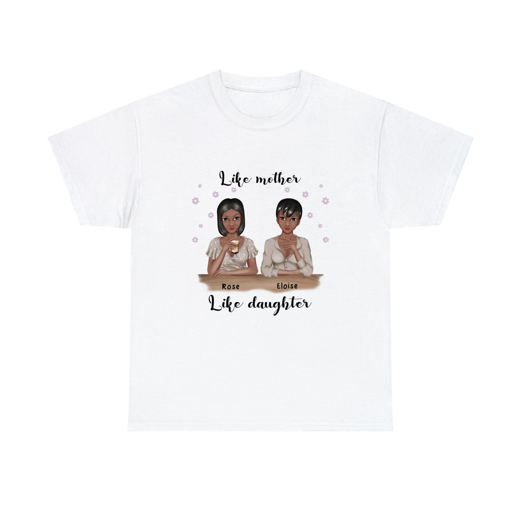 Personalized Tee Shirt Like Mother Like Daughter