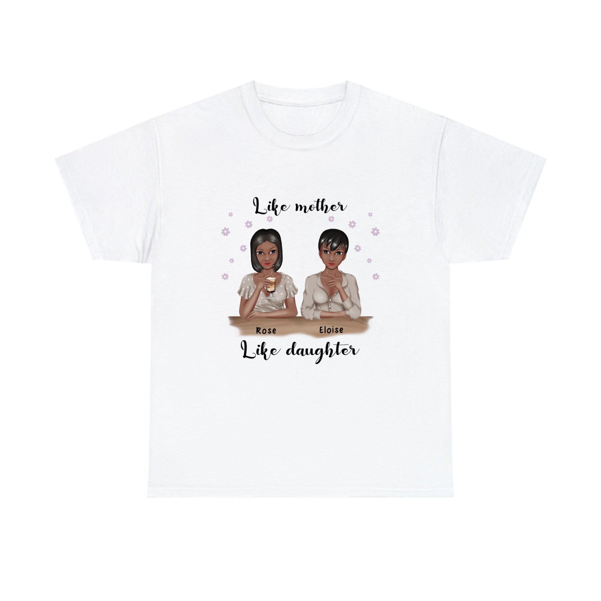 Personalized Tee Shirt Like Mother Like Daughter